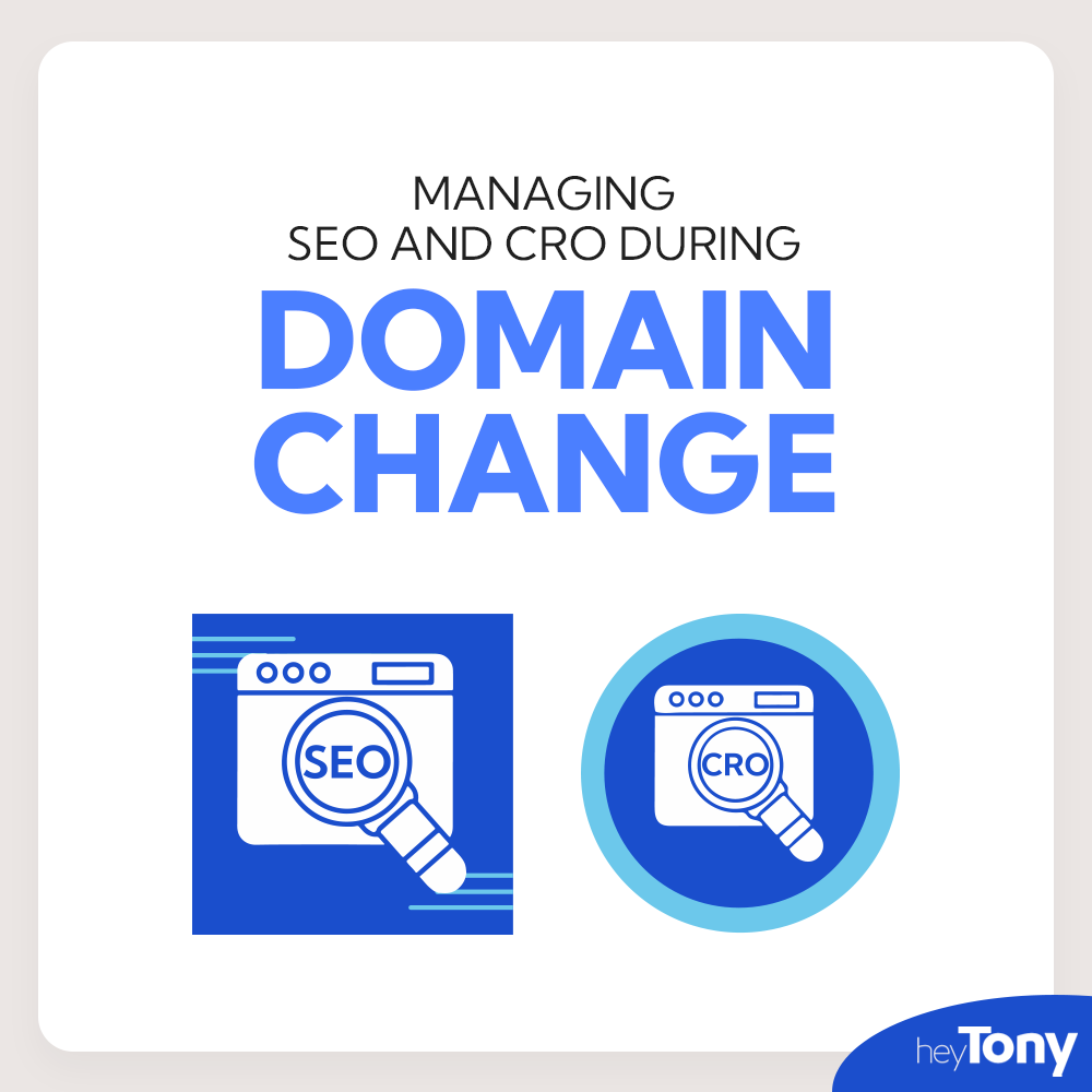 Managing SEO and CRO during domain change
