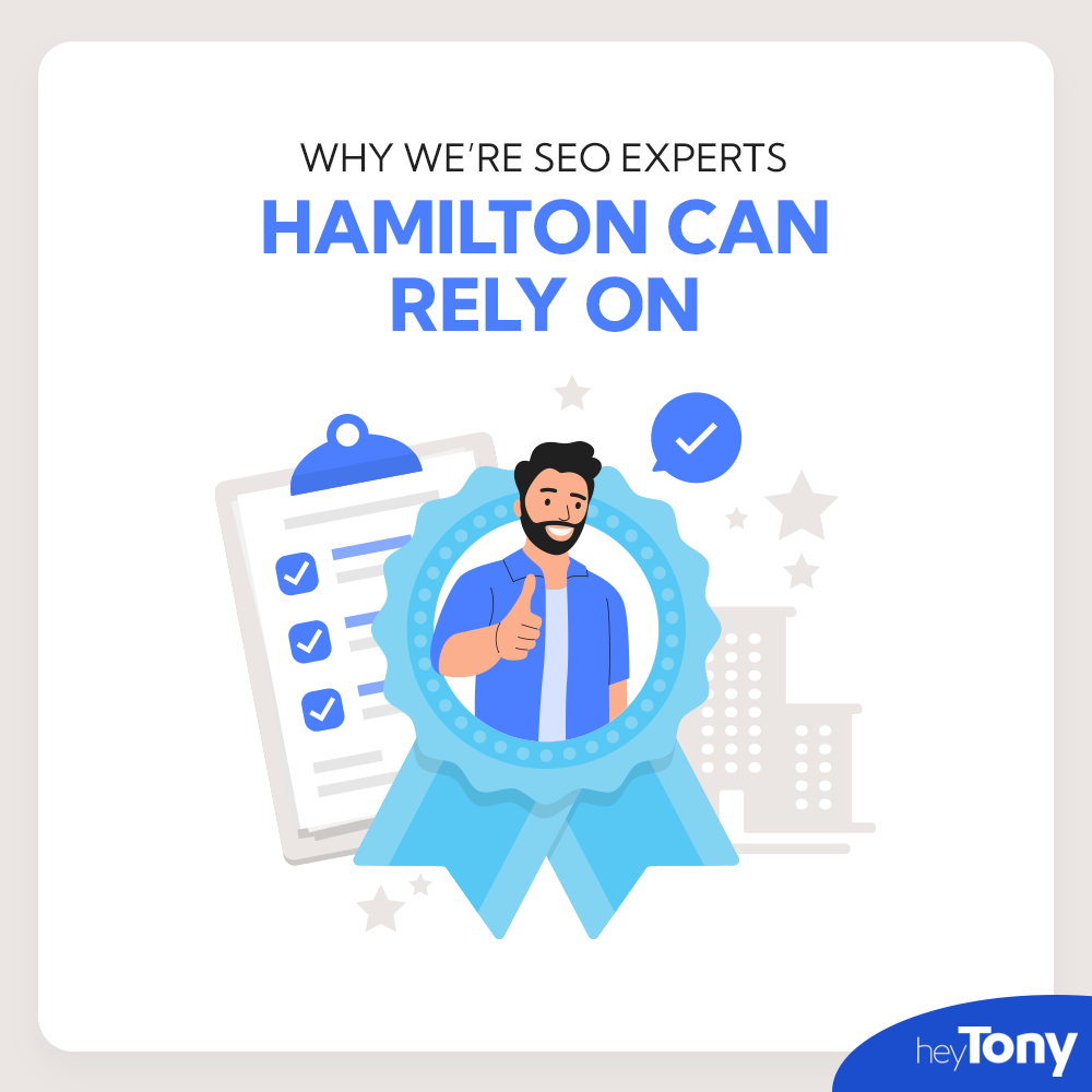 Why We’re SEO Experts Hamilton Can Rely On is written above a graphic of an SEO expert meeting a checkist of criteria and getting a ribbon of approval.